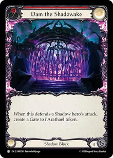 Dam the Shadowake (Red)