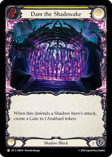 Dam the Shadowake (Yellow)