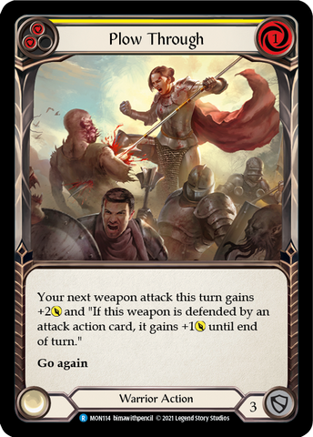 Plow Through (Yellow) [MON114] (Monarch)  1st Edition Normal