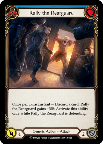 Rally the Rearguard (Blue) [U-MON283-RF] (Monarch Unlimited)  Unlimited Rainbow Foil